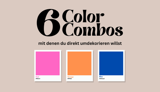 Color Combos 2025: So stylst du dein Zuhause mit den schönsten Farb-Kombinationen!