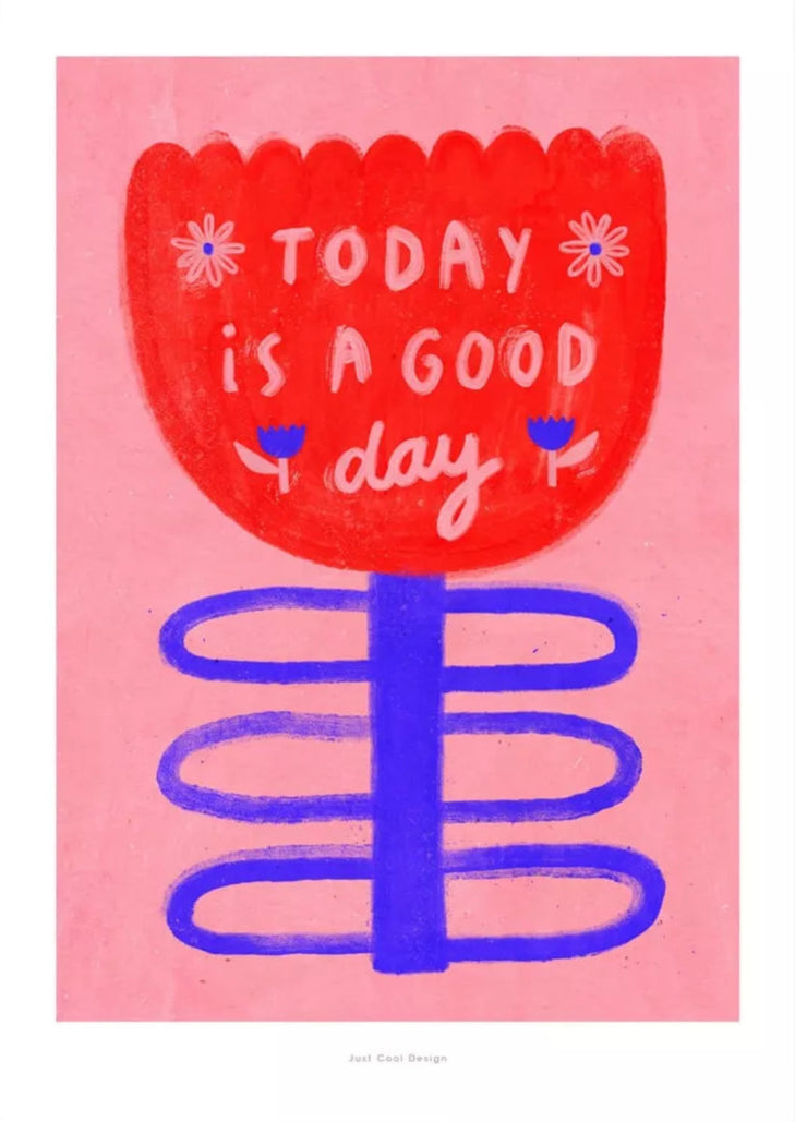 Ein Poster in rosa, rot und blau mit einer Tulpe und einem motivierenden Spruch für gute Laune